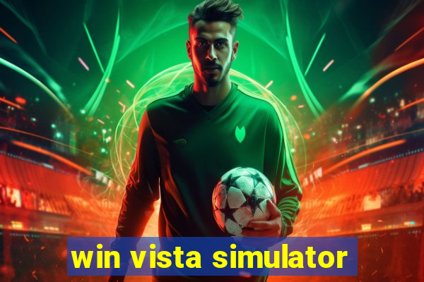 win vista simulator